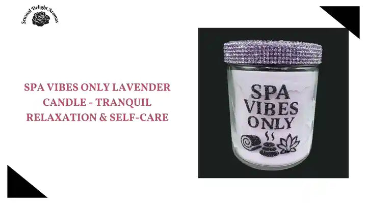 Spa Vibes Only Lavender Candle - Tranquil Relaxation &amp; Self-Care by@Outfy